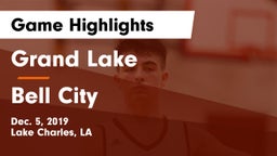 Grand Lake  vs Bell City  Game Highlights - Dec. 5, 2019