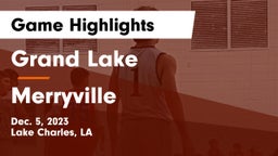 Grand Lake  vs Merryville  Game Highlights - Dec. 5, 2023