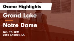 Grand Lake  vs Notre Dame  Game Highlights - Jan. 19, 2024