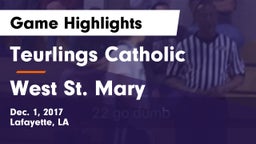 Teurlings Catholic  vs West St. Mary  Game Highlights - Dec. 1, 2017
