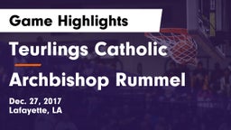 Teurlings Catholic  vs Archbishop Rummel Game Highlights - Dec. 27, 2017