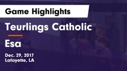 Teurlings Catholic  vs Esa Game Highlights - Dec. 29, 2017