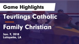 Teurlings Catholic  vs Family Christian  Game Highlights - Jan. 9, 2018