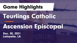 Teurlings Catholic  vs Ascension Episcopal  Game Highlights - Dec. 30, 2021