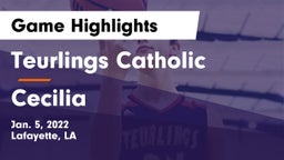 Teurlings Catholic  vs Cecilia  Game Highlights - Jan. 5, 2022