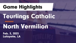 Teurlings Catholic  vs North Vermilion  Game Highlights - Feb. 3, 2023