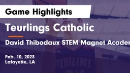 Teurlings Catholic  vs David Thibodaux STEM  Magnet Academy Game Highlights - Feb. 10, 2023