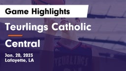 Teurlings Catholic  vs Central  Game Highlights - Jan. 20, 2023