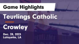 Teurlings Catholic  vs Crowley  Game Highlights - Dec. 28, 2023