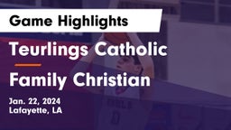 Teurlings Catholic  vs Family Christian  Game Highlights - Jan. 22, 2024