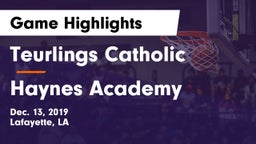 Teurlings Catholic  vs Haynes Academy Game Highlights - Dec. 13, 2019