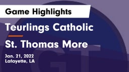 Teurlings Catholic  vs St. Thomas More  Game Highlights - Jan. 21, 2022