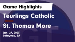 Teurlings Catholic  vs St. Thomas More  Game Highlights - Jan. 27, 2023