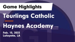 Teurlings Catholic  vs Haynes Academy  Game Highlights - Feb. 15, 2023