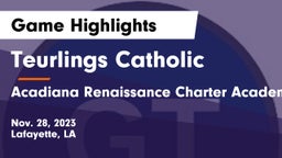 Teurlings Catholic  vs Acadiana Renaissance Charter Academy Game Highlights - Nov. 28, 2023