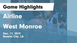 Airline  vs West Monroe  Game Highlights - Dec. 11, 2019
