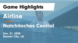 Airline  vs Natchitoches Central  Game Highlights - Jan. 31, 2020