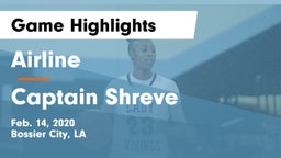 Airline  vs Captain Shreve  Game Highlights - Feb. 14, 2020