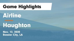 Airline  vs Haughton  Game Highlights - Nov. 12, 2020