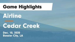 Airline  vs Cedar Creek Game Highlights - Dec. 10, 2020