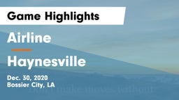 Airline  vs Haynesville Game Highlights - Dec. 30, 2020