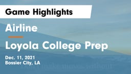 Airline  vs Loyola College Prep  Game Highlights - Dec. 11, 2021