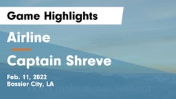 Airline  vs Captain Shreve  Game Highlights - Feb. 11, 2022