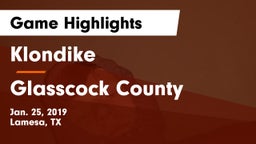 Klondike  vs Glasscock County  Game Highlights - Jan. 25, 2019