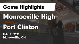 Monroeville High vs Port Clinton  Game Highlights - Feb. 4, 2023