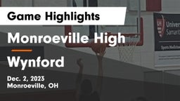 Monroeville High vs Wynford  Game Highlights - Dec. 2, 2023