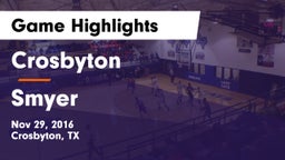 Crosbyton  vs Smyer  Game Highlights - Nov 29, 2016