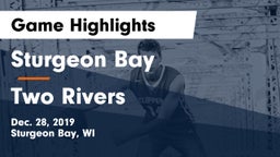 Sturgeon Bay  vs Two Rivers  Game Highlights - Dec. 28, 2019