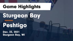 Sturgeon Bay  vs Peshtigo  Game Highlights - Dec. 23, 2021