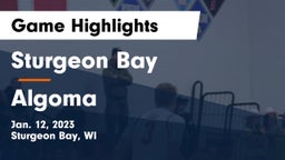 Sturgeon Bay  vs Algoma  Game Highlights - Jan. 12, 2023