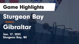 Sturgeon Bay  vs Gibraltar  Game Highlights - Jan. 17, 2023