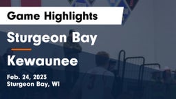 Sturgeon Bay  vs Kewaunee  Game Highlights - Feb. 24, 2023