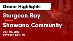 Sturgeon Bay  vs Shawano Community  Game Highlights - Dec. 26, 2023