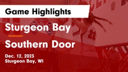 Sturgeon Bay  vs Southern Door  Game Highlights - Dec. 12, 2023