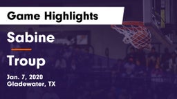 Sabine  vs Troup  Game Highlights - Jan. 7, 2020