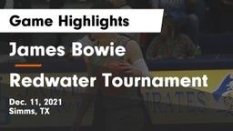 James Bowie  vs Redwater Tournament Game Highlights - Dec. 11, 2021