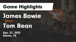 James Bowie  vs Tom Bean  Game Highlights - Dec. 27, 2023