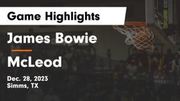 James Bowie  vs McLeod   Game Highlights - Dec. 28, 2023
