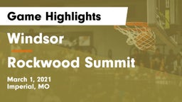 Windsor  vs Rockwood Summit  Game Highlights - March 1, 2021
