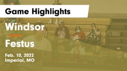 Windsor  vs Festus  Game Highlights - Feb. 10, 2022