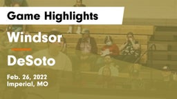 Windsor  vs DeSoto  Game Highlights - Feb. 26, 2022