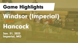 Windsor (Imperial)  vs Hancock  Game Highlights - Jan. 31, 2023
