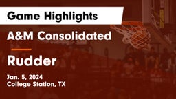 A&M Consolidated  vs Rudder  Game Highlights - Jan. 5, 2024