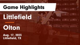 Littlefield  vs Olton  Game Highlights - Aug. 17, 2023
