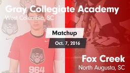 Matchup: Gray Collegiate vs. Fox Creek  2016