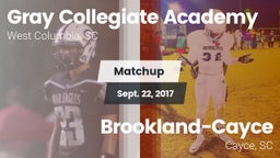 Matchup: Gray Collegiate vs. Brookland-Cayce  2017